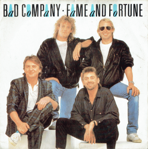Bad Company : Fame and Fortune (Single)